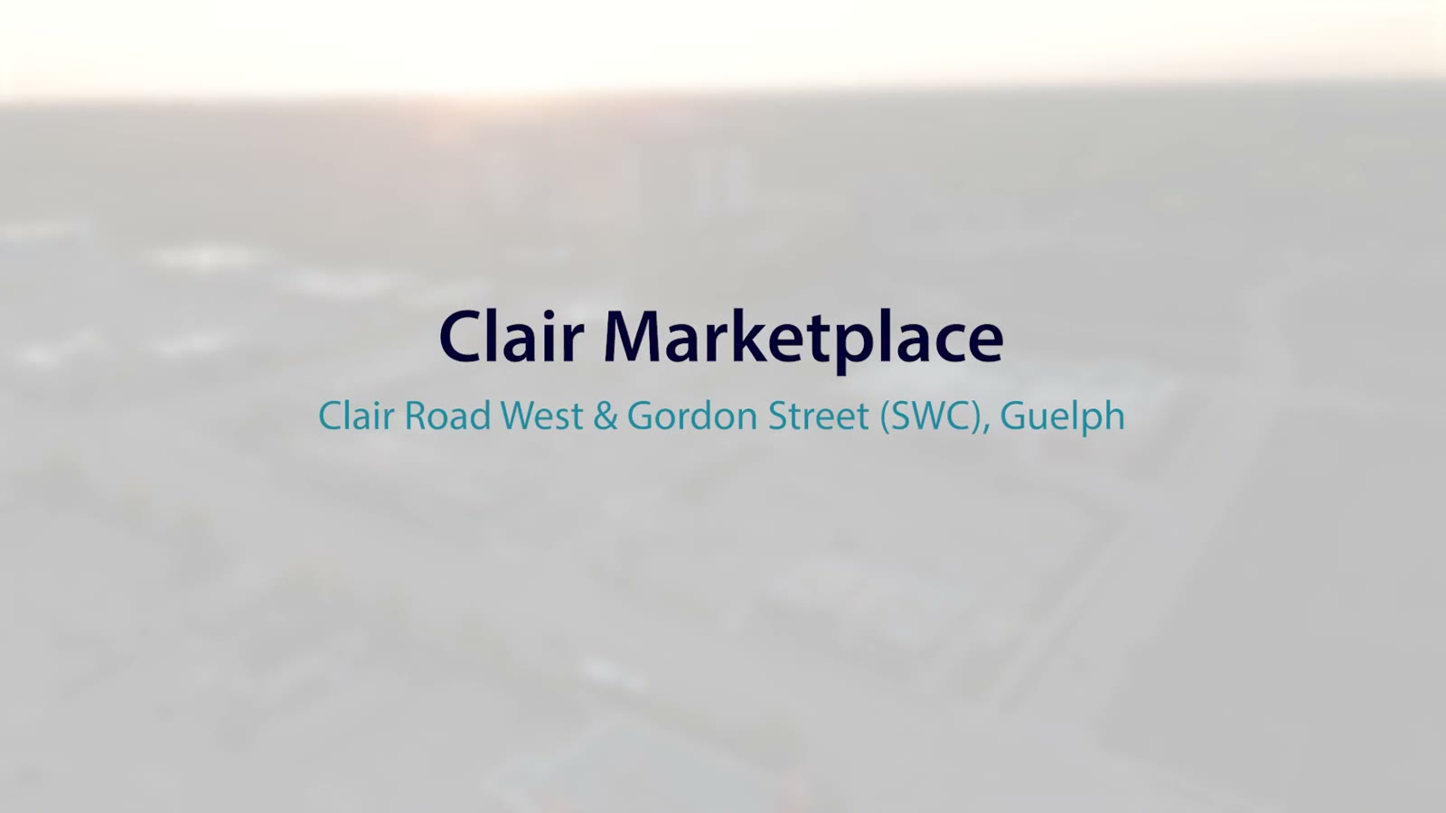 Clair Marketplace, Guelph – video poster