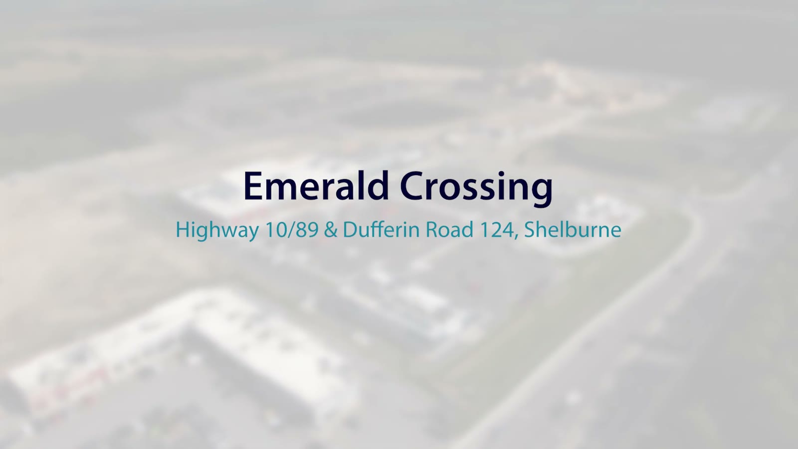 Emerald Crossing Phase I & II, Shelburne – video poster